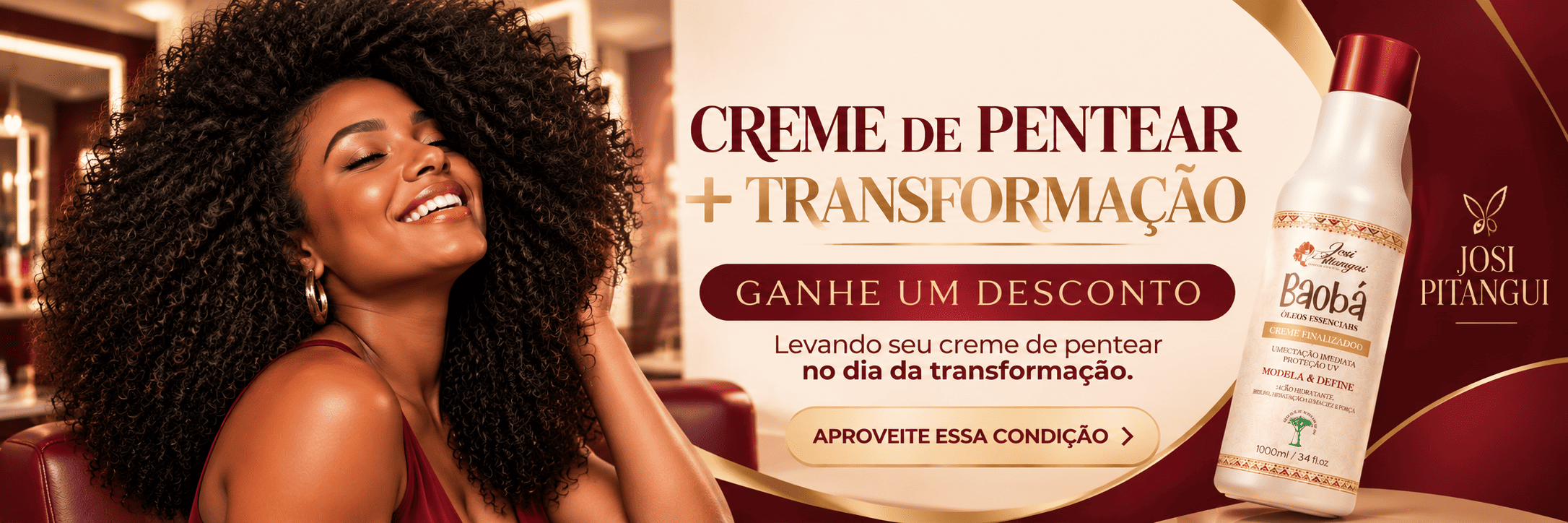 Creme de Pentear + Trasformação